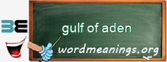 WordMeaning blackboard for gulf of aden